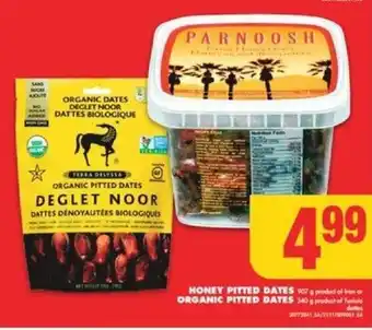 No Frills HONEY PITTED DATES or ORGANIC PITTED DATES offer