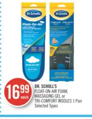 Shoppers Drug Mart Dr. scholl's float-on-air foam, massaging gel or tri-comfort insoles 1 pair offer