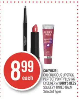 Shoppers Drug Mart Covergirl colorlicious lipstick, perfect point plus ink eyeliner or burt's bees squeezy tinted balm offer