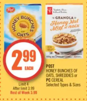 Shoppers Drug Mart Post honey bunches of oats, shreddies or pc cereal offer