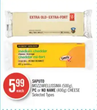 Shoppers Drug Mart Saputo mozzarellissima (500g), pc or no name (400g) cheese offer