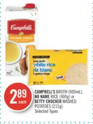 Shoppers Drug Mart Campbell's broth (900ml), no name rice (900g) or betty crocker mashed potatoes (215g) offer