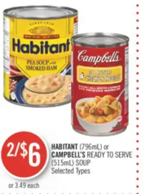 Shoppers Drug Mart Habitant (796ml) or campbell's ready to serve (515ml) soup offer