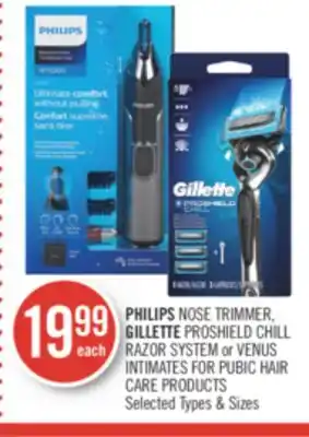 Shoppers Drug Mart Philips nose trimmer, gillette proshield chill razor system or venus intimates for pubic hair care products offer