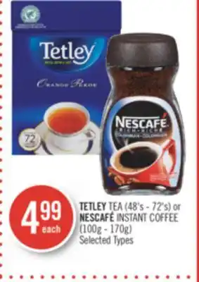 Shoppers Drug Mart Tetley tea (48's - 72's) or nescafé instant coffee (100g - 170g) offer