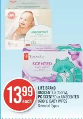 Shoppers Drug Mart Life brand unscented (432's), pc scented or unscented (600's) baby wipes offer