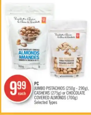 Shoppers Drug Mart Pc jumbo pistachios (250g - 290g), cashews (275g) or chocolate covered almonds (700g) offer
