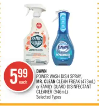 Shoppers Drug Mart Dawn power wash dish spray, mr. clean clean freak (473ml) or family guard disinfectant cleaner (946ml) offer