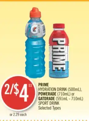 Shoppers Drug Mart Prime hydration drink (500ml), powerade (710ml) or gatorade (591ml - 710ml) sport drink offer