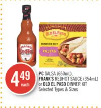 Shoppers Drug Mart Pc salsa (650 ml), frank's redhot sauce (354 ml), or old el paso dinner kit offer