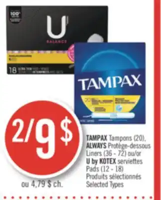 Pharmaprix Tampax tampons (20) liners (36 - 72) or u by kotex serviettes pads (12 - 18) offer