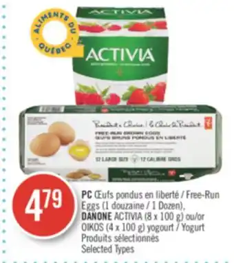 Pharmaprix Free-run eggs ( 1 dozen), danone activia (8 x 100 g) or oikos (4 x 100 g) yogurt offer