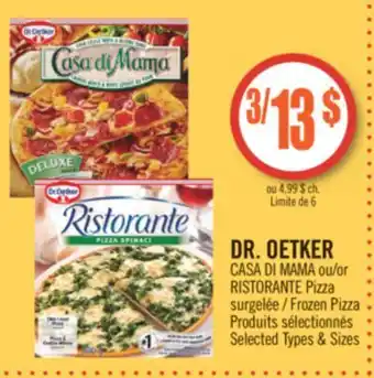 Pharmaprix Dr. oetker casa di mama or ristorante pizza frozen pizza offer