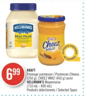 Pharmaprix Kraft parmesan cheese (250 g), cheez whiz (450 g) or hellmann's mayonnaise (710 ml - 890 ml) offer