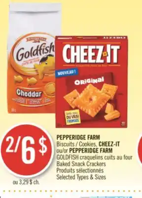 Pharmaprix Pepperidge farm biscuits, cheez-it or pepperidge farm goldfish baked snack crackers offer