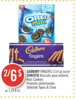 Pharmaprix Cadbury fingers (114 g) or christie kids cookies offer