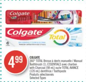 Pharmaprix Colgate 360° total toothbrush (1), essentials with charcoal (98 ml)or total avancé (120 ml) toothpaste offer
