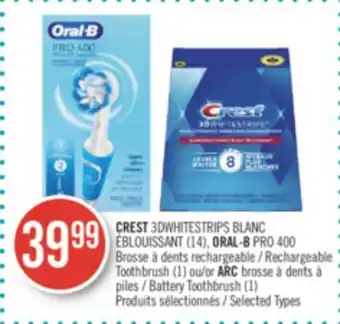 Pharmaprix Crest 3dwhitestrips blanc éblouissant (14), oral-b pro 400 rechargeable toothbrush (1) or arc battery toothbrush (1) offer