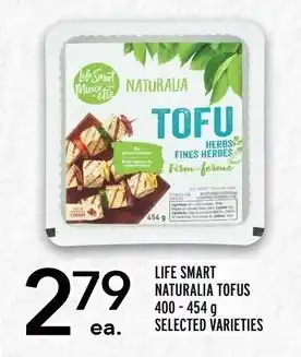 Metro LIFE SMART NATURALIA TOFUS 400-454g SELECTED VARIETIES offer