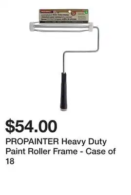 Dollarama Propainter heavy duty paint roller frame - case of 18 offer