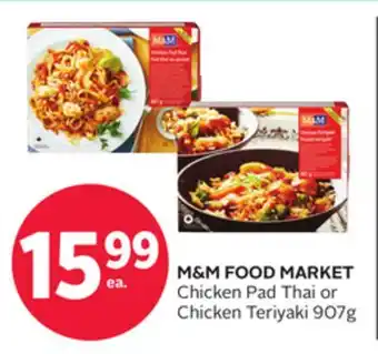 Rexall M & m food market chicken pad thai or chicken teriyaki offer