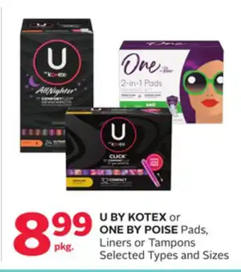 Rexall U by kotex or one by poise pads, liners or tampons offer