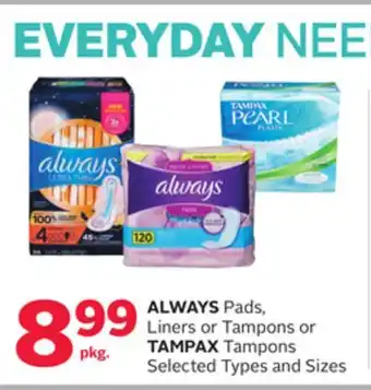 Rexall Always pads, liners or tampons or tampax tampons offer