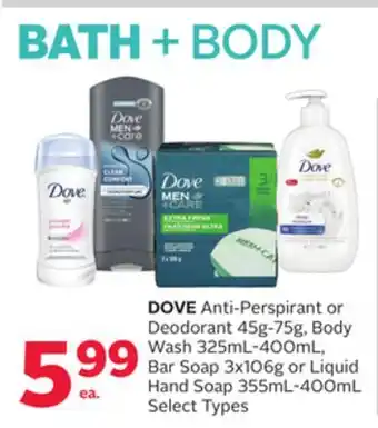 Rexall Dove anti-perspirant or deodorant 45g-75g, body wash 325ml-400ml, bar soap 3x106g or liquid hand soap 355ml-400ml offer