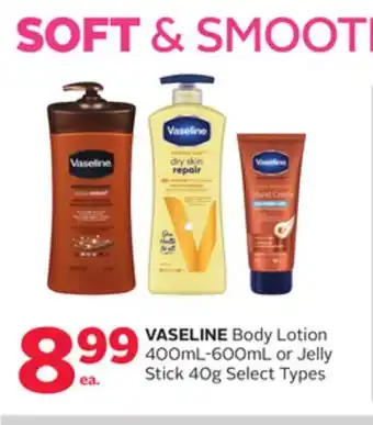 Rexall Vaseline body lotion 400ml-600ml or jelly stick 40g offer