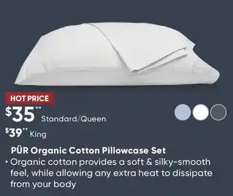 Sleep Country Pür organic cotton pillowcase set offer