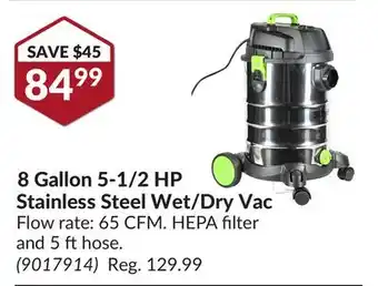 Princess Auto 8 gallon 5-1/2 hp stainless steel wet/dry vac offer