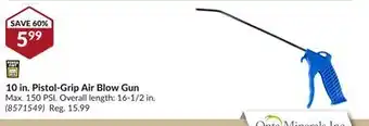 Princess Auto 10 in. pistol-grip air blow gun offer