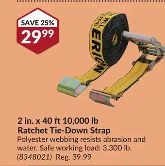 Princess Auto 2 in. x 40 ft10,000 lb ratchet tie-down strap offer