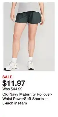 Old Navy Old navy maternity rollover-waist powersoft shorts -- 5-inch inseam offer