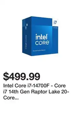 Newegg Intel core i7-14700f - core i7 14th gen raptor lake 20-core (8p+12e) lga 1700 65w none integrated graphics processor - bx8071 offer