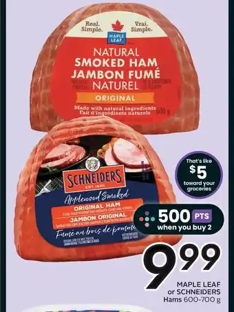 Sobeys MAPLE LEAF or SCHNEIDERS Hams 600-700g offer