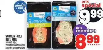 Metro Saumon farci bleu mer | bleu mer stuffed salmon offer