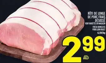 Metro Rôti de longe de porc frais désossé | fresh boneless pork loin roast offer