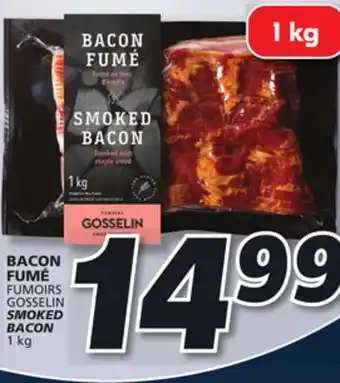 IGA Fumoirs gosselin smoked bacon offer