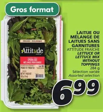 IGA Attitude fraîche lettuce or lettuce mix without toppings offer