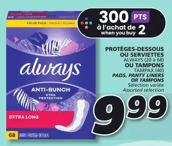 IGA Always pads, panty liners or tampons offer
