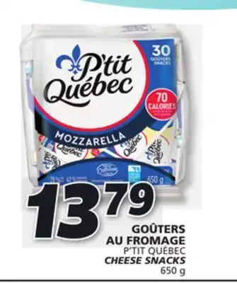 IGA P'tit québec cheese snacks offer