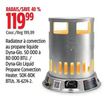 Canadian Tire Dyna-glo liquid propane convection heater offer
