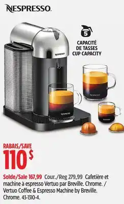 Canadian Tire Nespresso vertuo coffee & espresso machine by breville offer