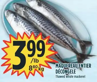 Marché Adonis Maquereau entier décongelé offer