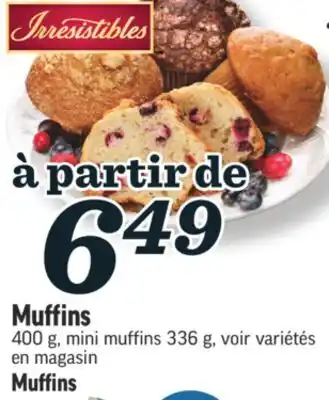 Marché Richelieu Muffins irresistibles | irresistibles muffins offer