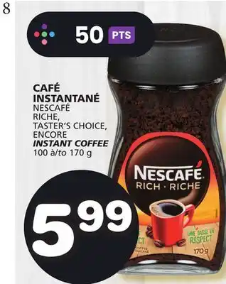 Marches Tradition Nescafé riche, taster's choice, encore instant coffee offer