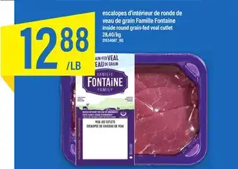 Maxi Escalopes d'intérieur de ronde de veau de grain famille fontaine offer