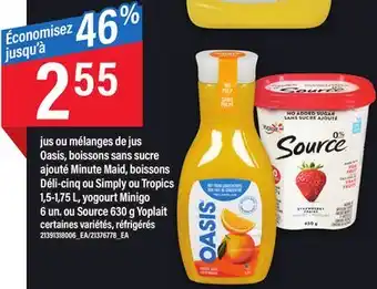 Maxi Jus ou mélanges de jus oasis, boissons sans sucre ajouté minute maid, boissons déli-cinq ou simply ou tropics 1,5-1,75 l, yog offer
