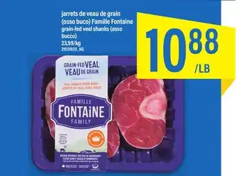 Maxi Jarrets de veau de grain (osso buco) famille fontaine grain-fed veal shanks (osso bucco) offer